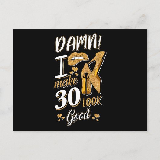 30th Birthday | I Make 30 Looks Good Briefkaart (Voorkant)
