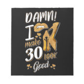 30th Birthday | I Make 30 Looks Good Notitieblok (Voorkant)