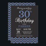 30th Birthday Invitation Black and Blue Kaart<br><div class="desc">30e verjaardag uitnodiging met zwarte en blauwe Chevron. Chalkboard. Volwassen verjaardag. Man of vrouwen uitgenodigd. Voor verdere aanpassing,  te klikken gelieve de knoop "van de Aanpassing het"en ons ontwerphulpmiddel te gebruiken om deze sjabloon te wijzigen.</div>