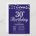 30th Birthday Invitation Navy Blue Kaart<br><div class="desc">30e verjaardag Uitnodiging met de Lichten van het Koord. Navy Blue Background 13e 15e 16e 18e 21e 30e 40e 50e 60e 70e 90e 100e,  elke leeftijd. Voor verdere aanpassing,  te klikken gelieve de knoop "van de Aanpassing het"en ons ontwerphulpmiddel te gebruiken om deze sjabloon te wijzigen.</div>