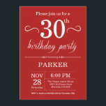 30th Birthday Invitation Red Kaart<br><div class="desc">30e verjaardag uitnodiging met rode achtergrond. Volwassen verjaardag. Mannen of vrouwen uitgenodigd. 13e 15e 16e 18e 21e 30e 40e 50e 60e 70e 90e 100e,  elke leeftijd. Voor verdere aanpassing,  te klikken gelieve de knoop "van de Aanpassing het"en ons ontwerphulpmiddel te gebruiken om deze sjabloon te wijzigen.</div>