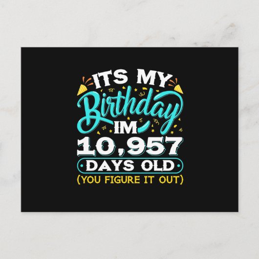 30th Birthday | It Is My 30th Birthday Briefkaart (Voorkant)
