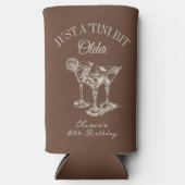 30th Birthday “Just a Tini Bit Older” Martini Seltzer Blikjeskoeler (Voorkant)