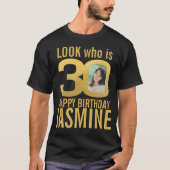 30th birthday look 30 custom gold photo and name t-shirt (Voorkant)