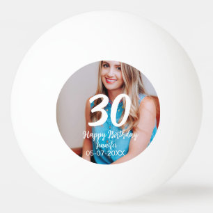 30th Birthday Naam toevoegen Datum Jaar Wit Foto Pingpongbal