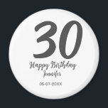 30th Birthday Naam toevoegen Datum Jaar Zwarte sja Magneet<br><div class="desc">bewerkbaar ontwerp</div>