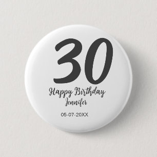 30th Birthday Naam toevoegen Datum Jaar Zwarte sja Ronde Button 5,7 Cm