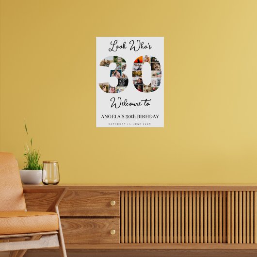 30th Birthday Photo Collage Sign look who's 30 Poster (Woonkamer 2)