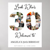 30th Birthday Photo Collage Sign look who's 30 Poster (Voorkant)