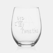 30th Birthday RIP 20s Party Favor Wijnglas Zonder Voet (Voorkant)