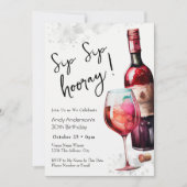 30th Birthday Sip Sip Hooray Wine Invitation Kaart (Voorkant)
