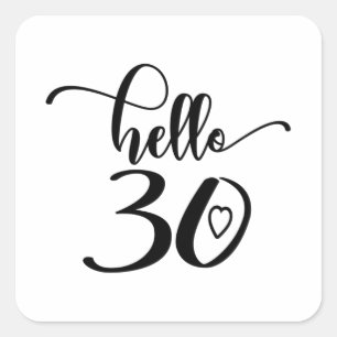 30th Birthday Women Hello 30 Cute 30 Years Old Vierkante Sticker
