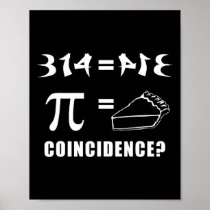 314 (pi) Gelijke Pie Toeval Happy Pi Dag 3-14 M Poster