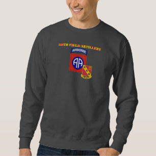 319E VELD ARTILLERY 82D AIRBORNE SWEATSHIRT