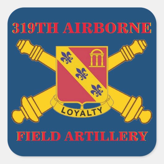 319TH FIELD ARTILLERY STICKERS (Voorkant)