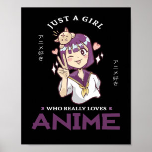 31.Alleen een meisje dat echt van Anime houdt Poster