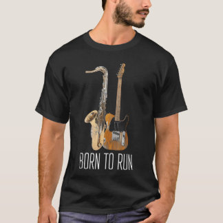 31 Born to Run Saophone Vintage Muziekgitaar A T-shirt