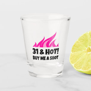 31 & Hot Koop Me Een Shot Verjaardagsfeest Shot Gl Glas