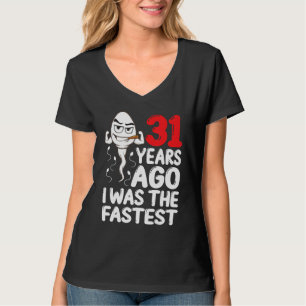 31 jaar geleden was ik de Mannen 31e verjaardag va T-shirt