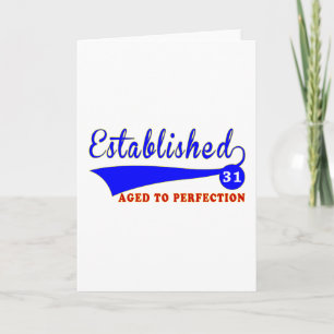 31 verjaardag aan Perfectie is verouderd die Kaart