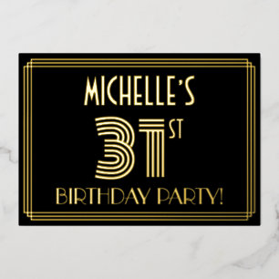 31e verjaardag — Art Deco Style "31" + Naam Folie Uitnodiging