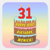 31e verjaardag: Fun Cake and Candles + Custom Name Vierkante Sticker (Voorkant)