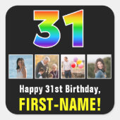 31e verjaardag: Regenboog "31"; Aangepaste foto's  Vierkante Sticker (Voorkant)