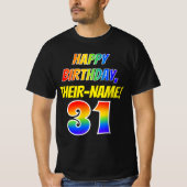 31e verjaardag — Vet, Leuk, Regenboog 31, Aangepas T-shirt (Voorkant)