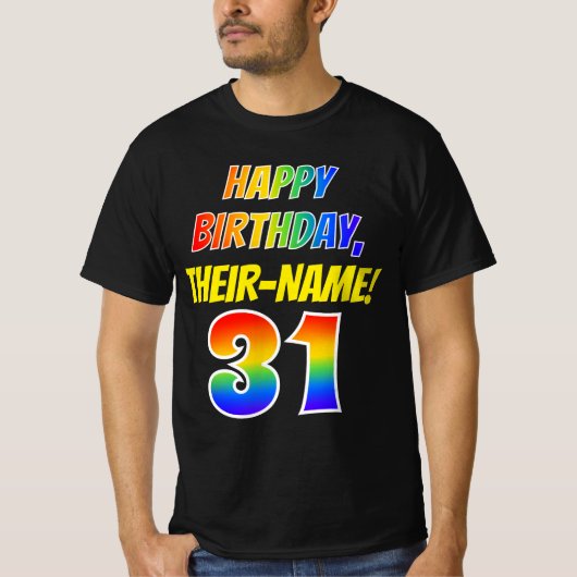 31e verjaardag — Vet, Leuk, Regenboog 31, Aangepas T-shirt (Voorkant)