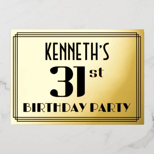 31ste verjaardag: Art Deco Kijk "31" en naam Folie Uitnodiging (Voorkant)