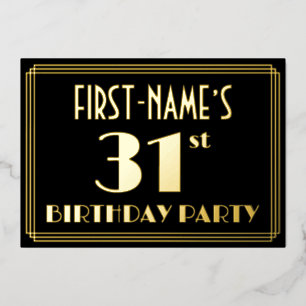31ste verjaardag: Art Deco Kijk "31", met naam Folie Uitnodiging