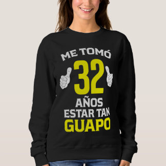 32 Años Regalo de Cumpleaños 32 para él Trui
