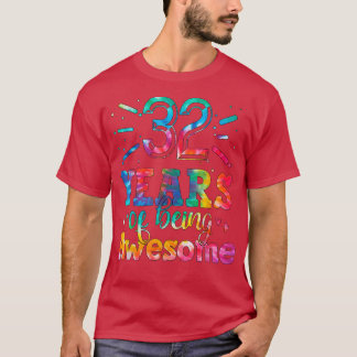 32 jaar Geweldige kleurstof 32 jaar oud 32n T-shirt