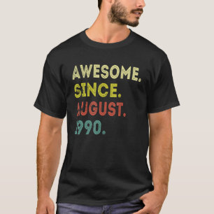 32 jaar oud Geweldige sinds augustus 1990 T-shirt