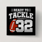32 Jaar Oud Tackle Football Party 32e Verjaardag Vierkante Button 5,1 Cm (Voorkant)