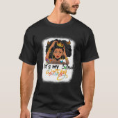 32 jaar oude zwarte Melanin-vrouw-meisje Het is mi T-shirt (Voorkant)