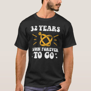 32 jaar voorbij voor altijd te gaan 32ste huwelijk t-shirt