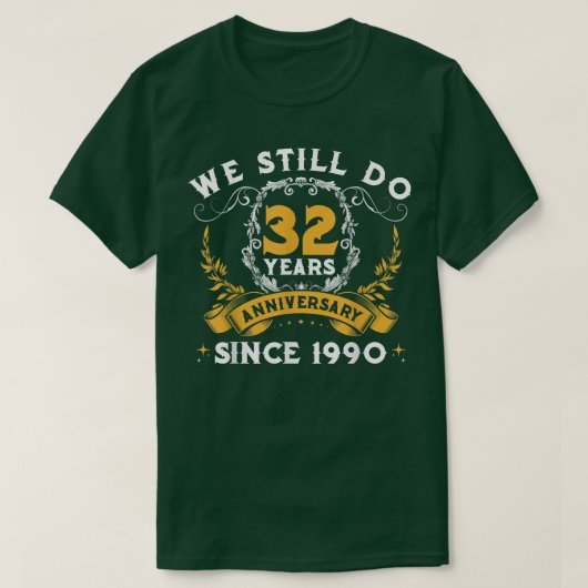 32e bruiloft Jubileum nog steeds 32 jaar coup T-shirt (Design voorkant)