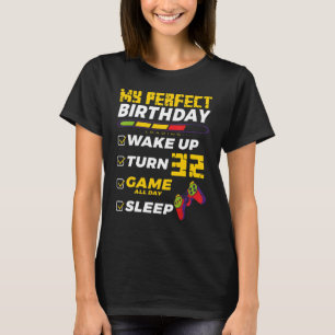 32e verjaardag bij de perfecte gamer van 32 jaar t-shirt