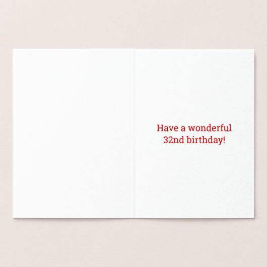 32e verjaardag: Vet "32 JAAR OUD!" Goudfolie Kaart (Binnen)