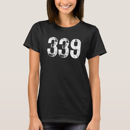 339 Area Code Boston MA Mobile Telephone Area Code T-shirt (Voorkant)