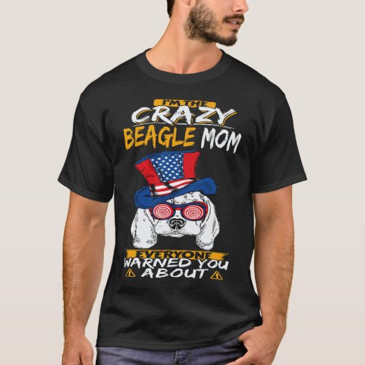 33 Ik ben de gekke Beagle-moeder Beagle T-shirt (Voorkant)