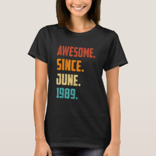 33 jaar Geweldige sinds juni 1989 33ste verjaardag T-shirt