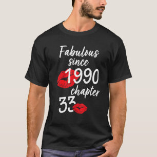 33 jaar oud en fantastische verjaardag sinds 1990  t-shirt