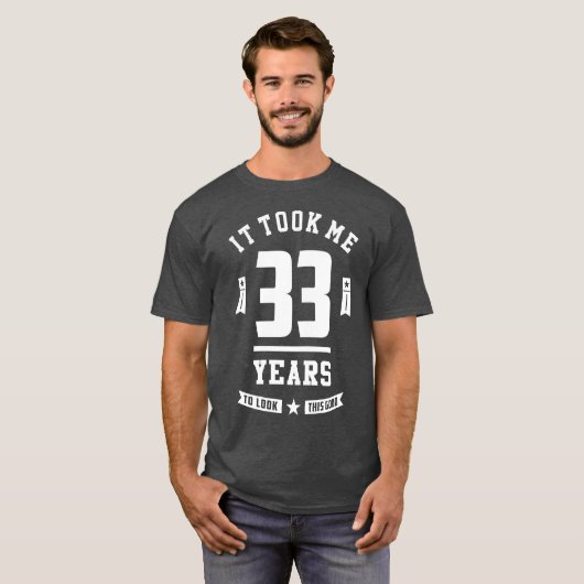 33 jaar oude verjaardag t-shirt (Voorkant volledig)