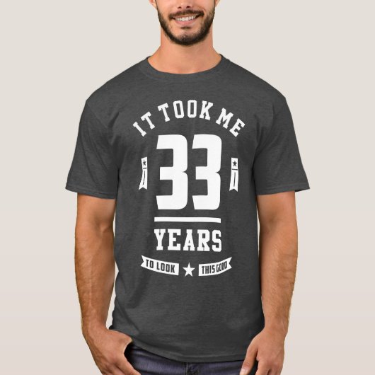 33 jaar oude verjaardag t-shirt (Voorkant)