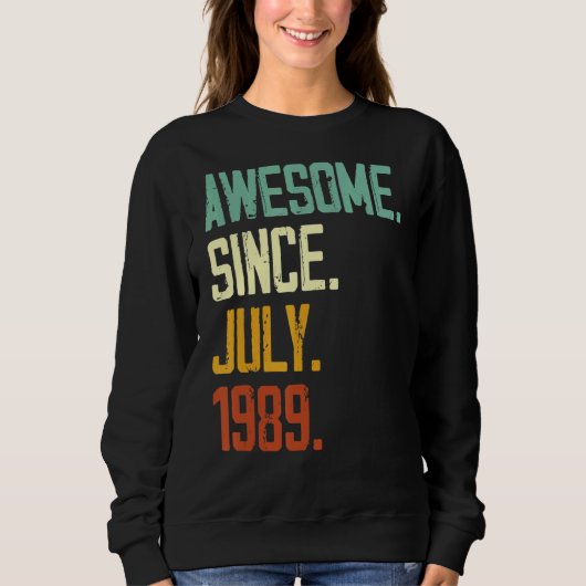 33e verjaardag Geweldige sinds juli 1989 33 jaar e Trui (Voorkant)