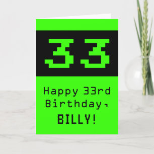 33e verjaardag: Nerdy / Geeky Style "33" en naam Kaart