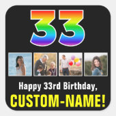 33e verjaardag: Regenboog "33"; Aangepaste foto's Vierkante Sticker (Voorkant)