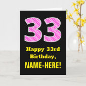 33e verjaardag: Roze strepen en harten "33" + Naam Kaart (Gele Bloem)